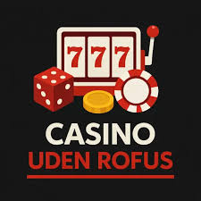 Online Casinoer Uden ROFUS - Spil Uden Begrænsninger