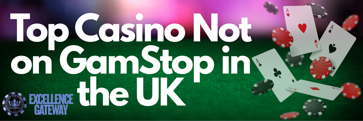 Ultimate List of Casinos Not on GamStop